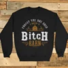GTN Bitch Barn Sweatshirt Clothing