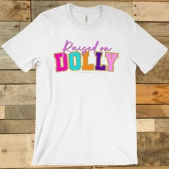 GTN New Arrivals Raised On Dolly T-Shirt