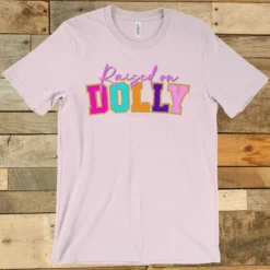 GTN New Arrivals Raised On Dolly T-Shirt