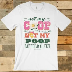 GTN Not My Coop T-shirt