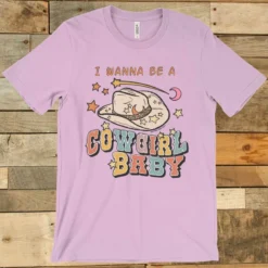 GTN New Arrivals I Wanna Be A Cowgirl Baby T-shirt
