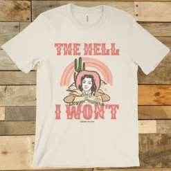 GTN The Hell I Wont T Shirt New Arrivals