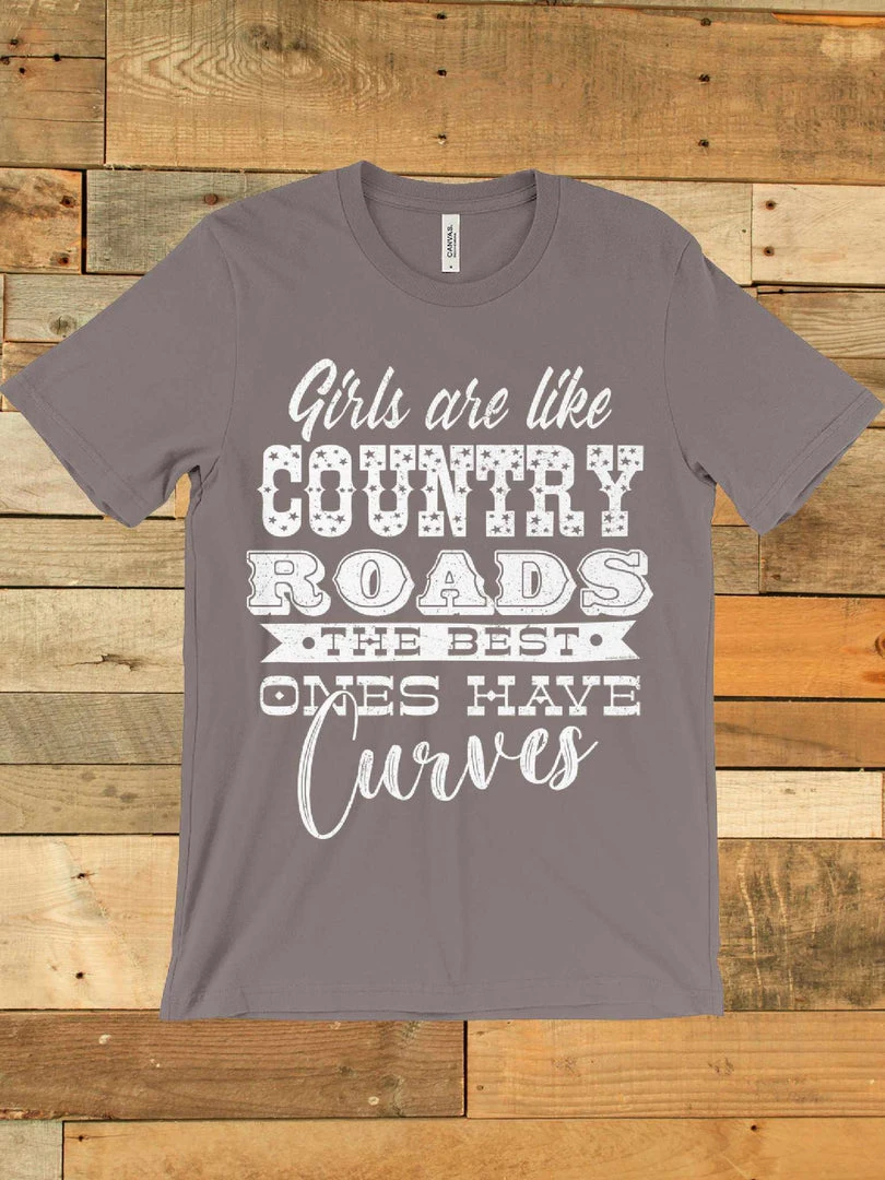 GTN Clothing Girls Are Like Country Roads Tee 3 GTN Clothing Girls Are Like Country Roads Tee