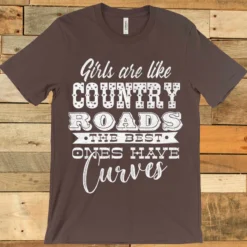 GTN Clothing Girls Are Like Country Roads Tee 10 GTN Clothing Girls Are Like Country Roads Tee