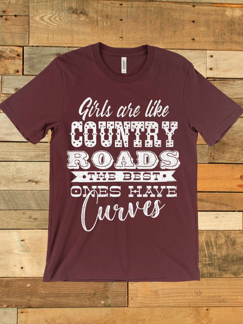 GTN Clothing Girls Are Like Country Roads Tee 5 GTN Clothing Girls Are Like Country Roads Tee