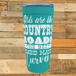 GTN Girls Are Like Country Roads Tumbler Accessories