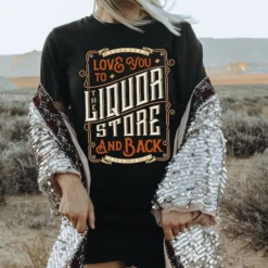 GTN Love You To The Liquor Store T-shirt