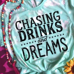 Miss Mud Pie Chasing Drinks And Dreams T-shirt - Mint Bleached