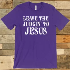 GTN Leave The Judgin To Jesus Tee Clothing