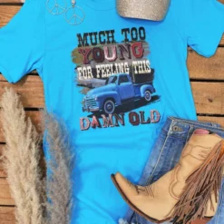 GTN Much Too Young Tee