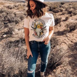 GTN Not My Pasture T-shirt New Arrivals