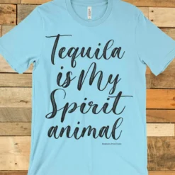 GTN Tequila Is My Spirit Animal Tee Clothing 12 GTN Tequila Is My Spirit Animal Tee Clothing