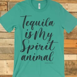 GTN Tequila Is My Spirit Animal Tee Clothing 15 GTN Tequila Is My Spirit Animal Tee Clothing