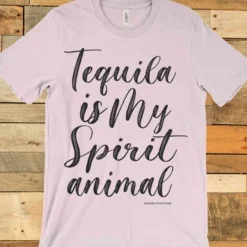 GTN Tequila Is My Spirit Animal Tee Clothing 17 GTN Tequila Is My Spirit Animal Tee Clothing
