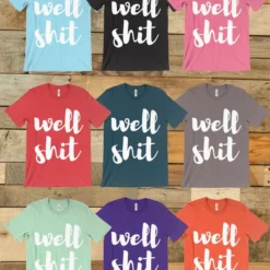 GTN The Well Shit Tee Clothing